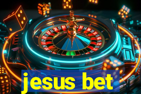 jesus bet